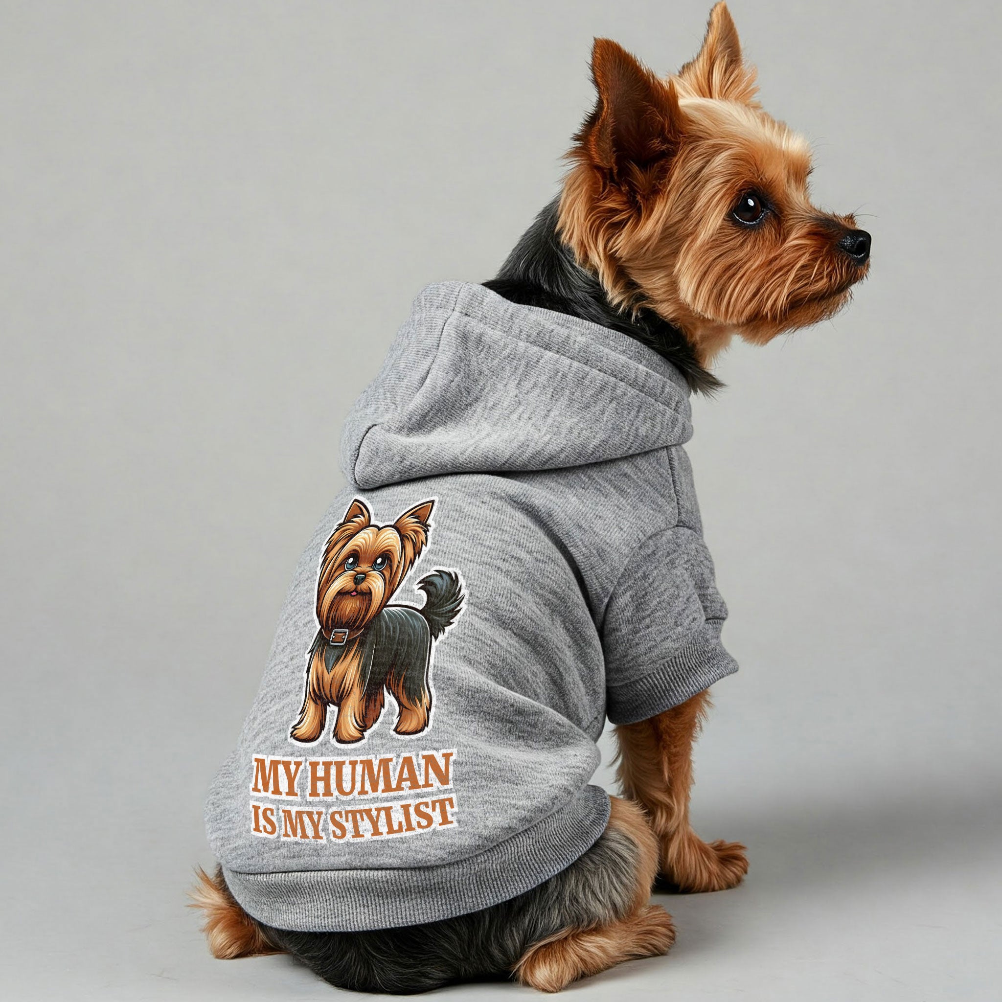 My Human is My Stylist - Yorkie Hoodie - Dog Clothes