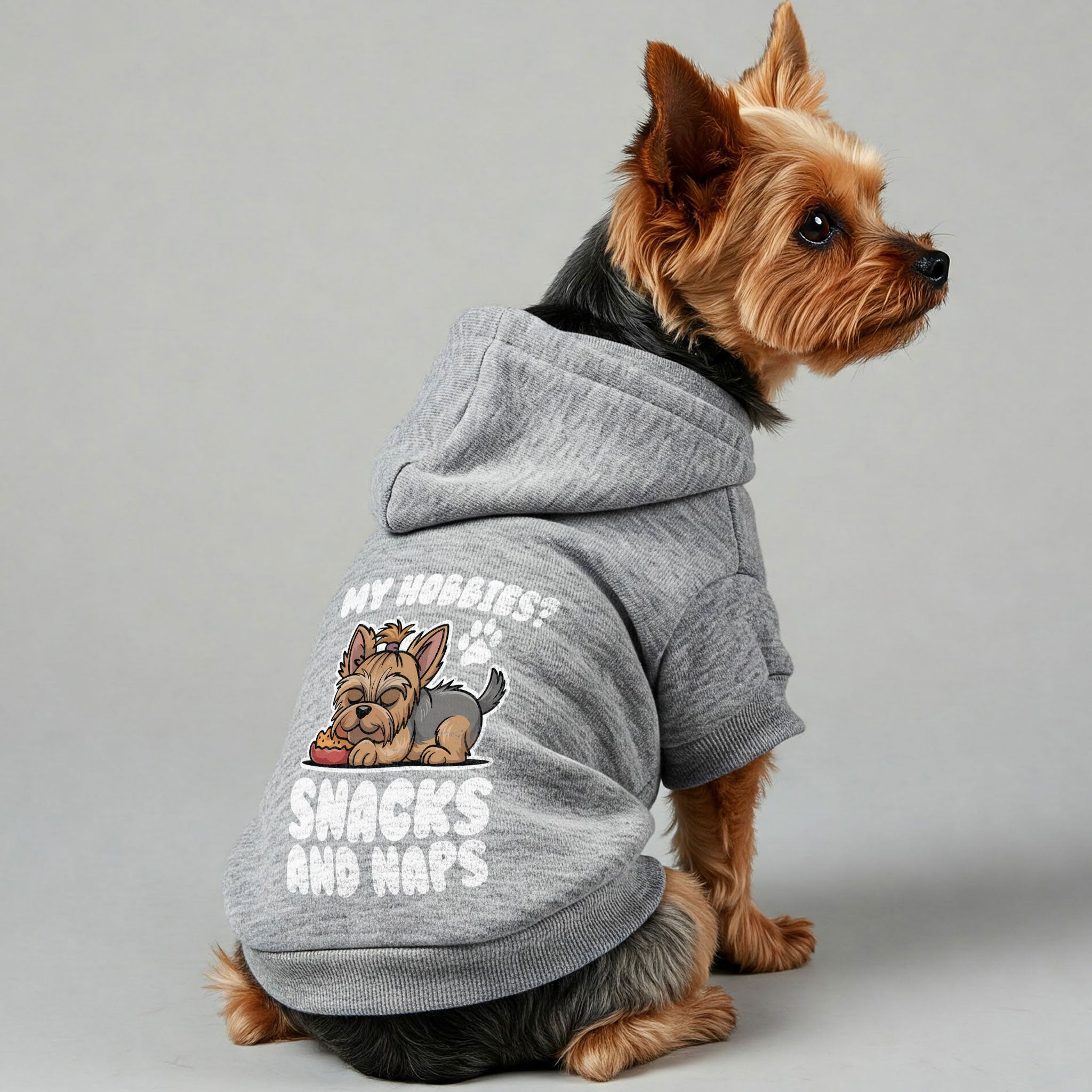 My hobbies? Snacks and naps - Yorkie Hoodie - Dog Clothes
