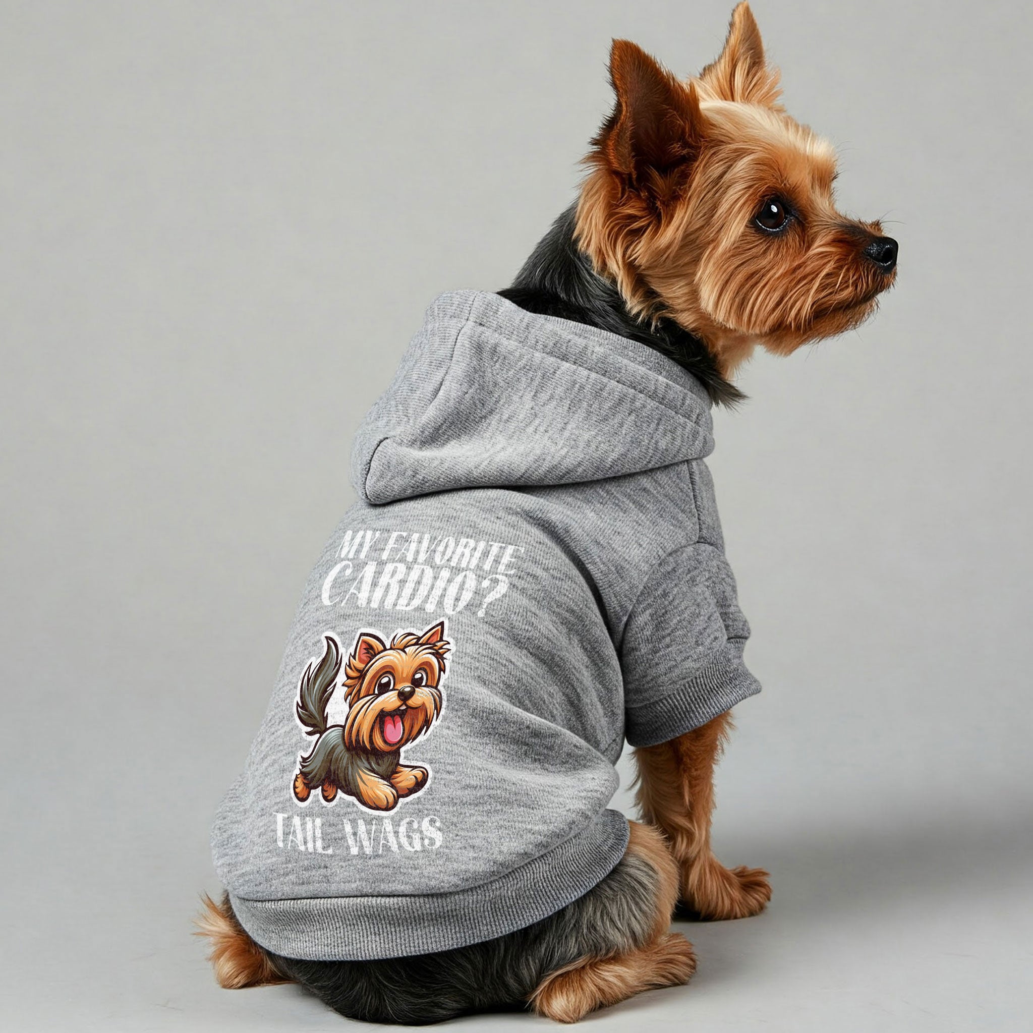 My favorite cardio? Tail wags - Yorkie Hoodie - Dog Clothes