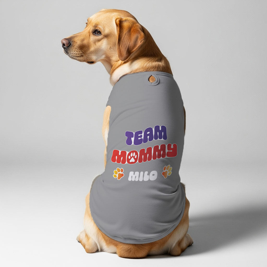 Team mommy –Personalized Shirt with Your Dog’s Name and "Mommy" or "Daddy"  – Dog Shirt