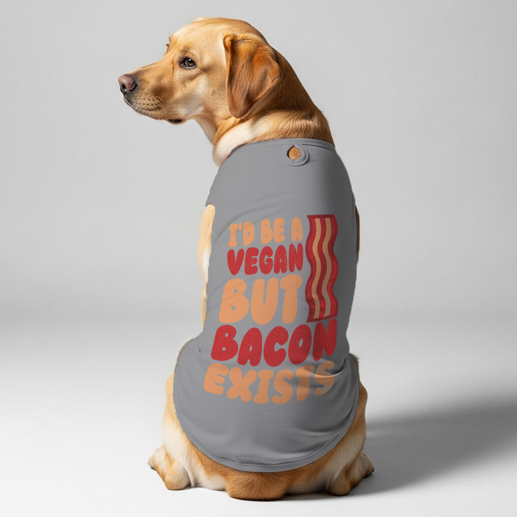 I’d Be a Vegan  – Dog Shirt