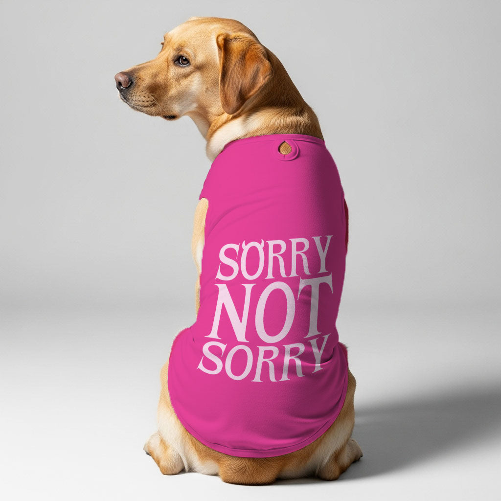 Sorry Not Sorry  – Dog Shirt
