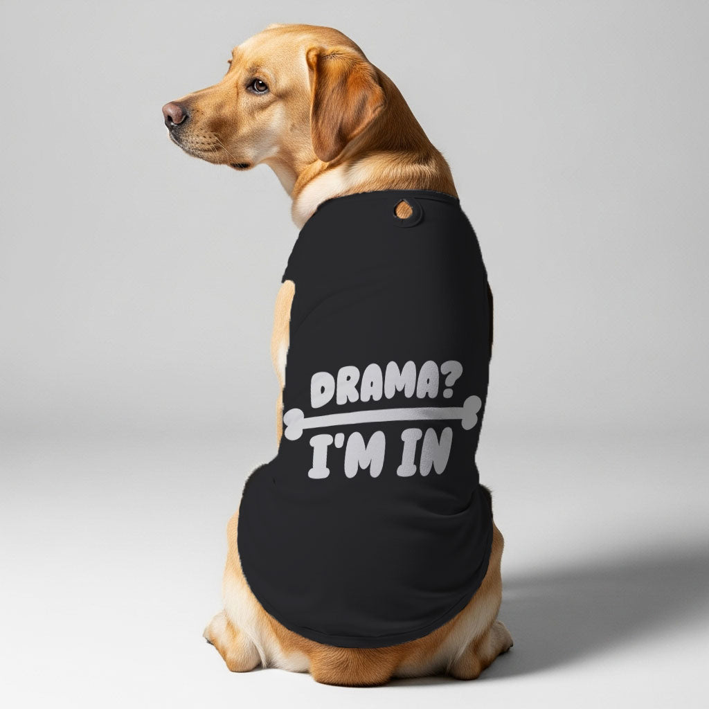 Drama – Dog Shirt