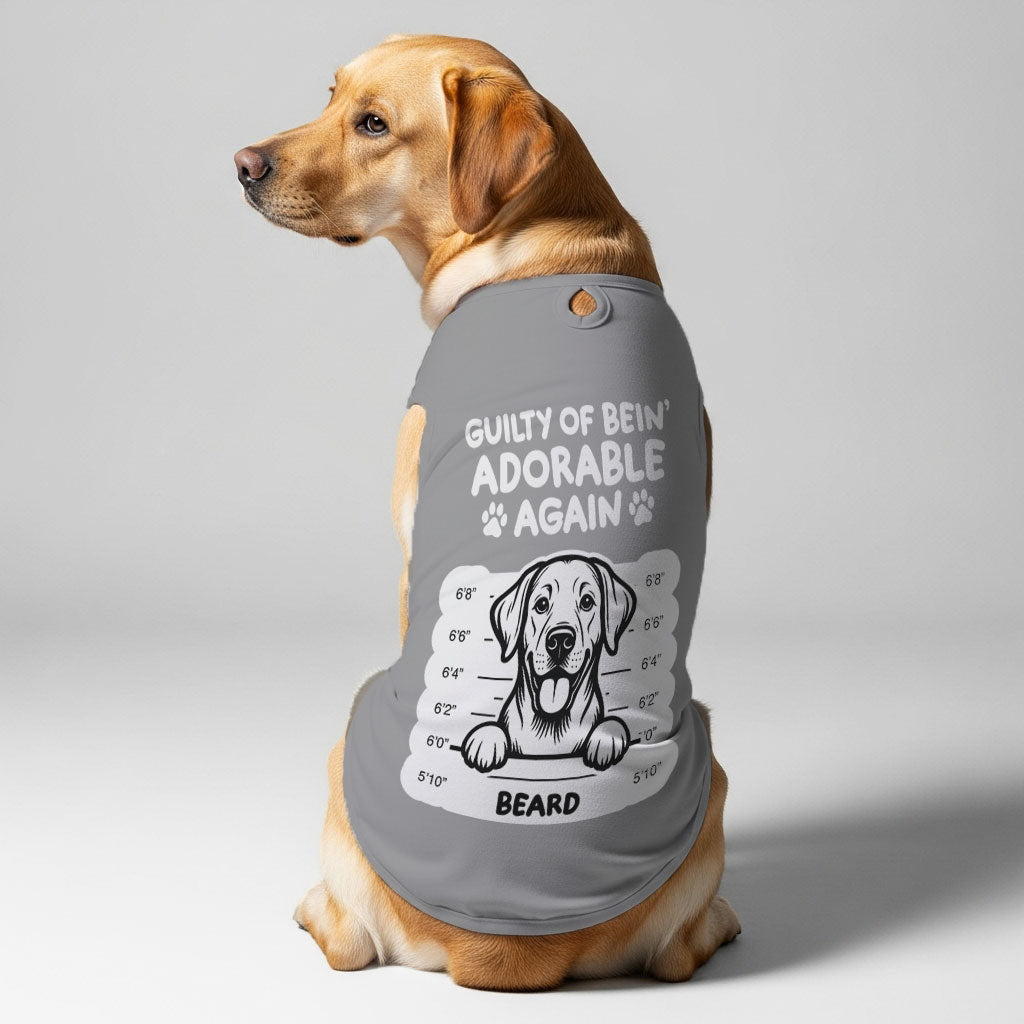 Guilty of bein’ adorable. Again – Personalized Shirt with Your Dog’s Name and Breed – Dog Shirt