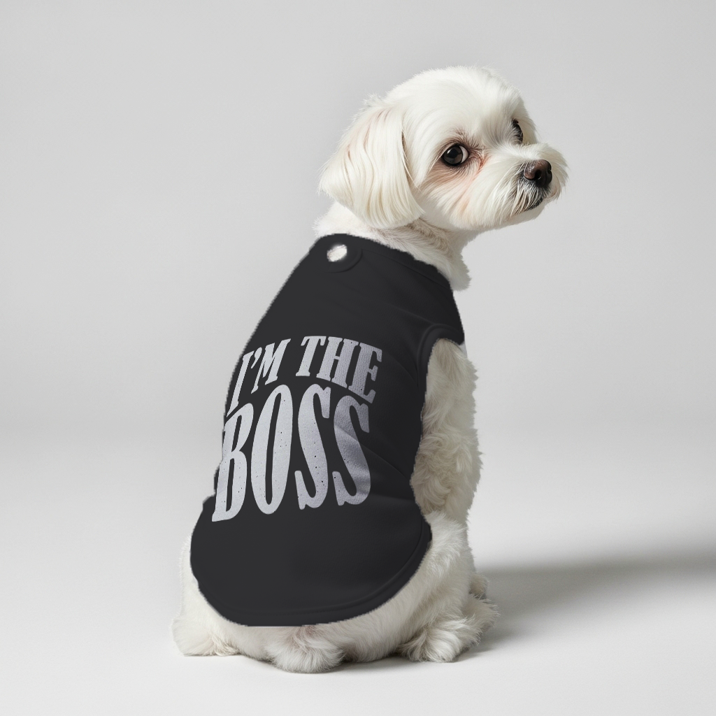 I’m the Boss – Dog Shirt