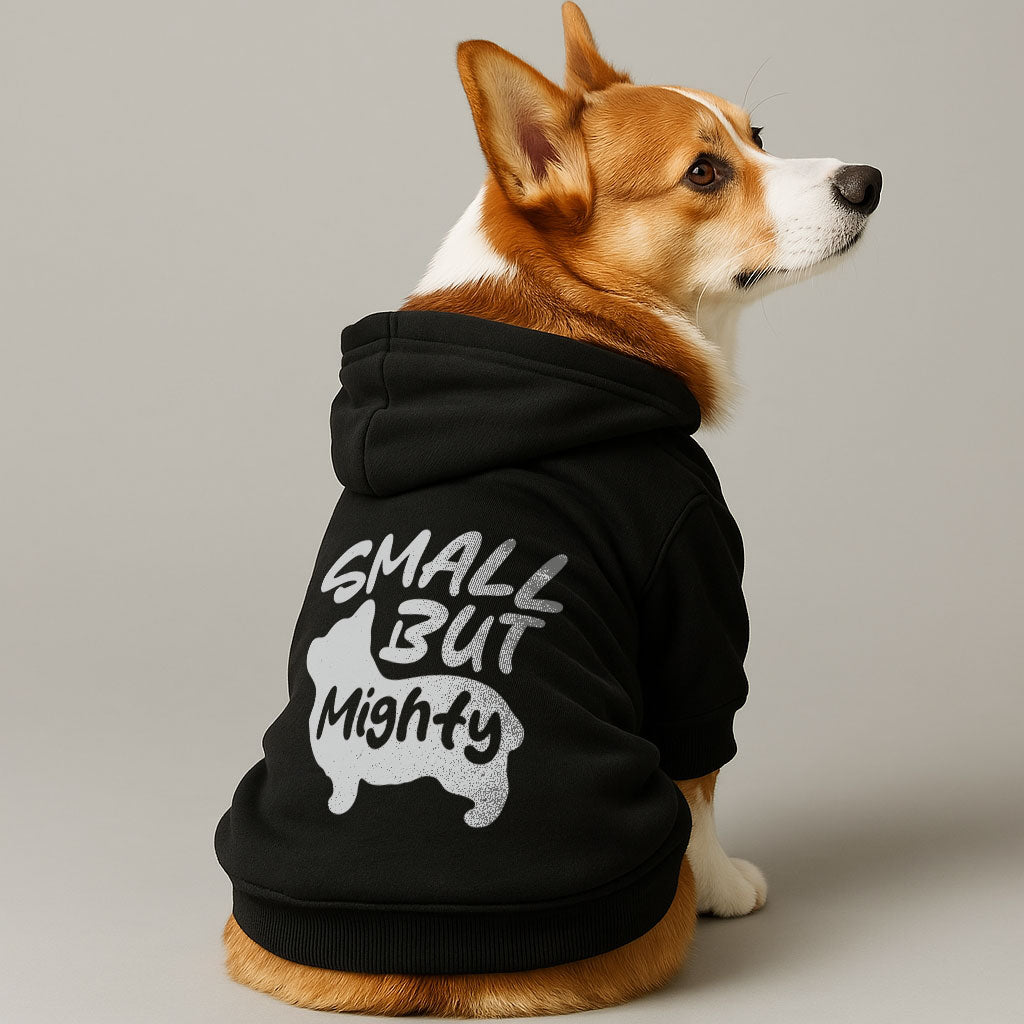 Small But Mighty - Corgi Hoodie - Dog Clothes