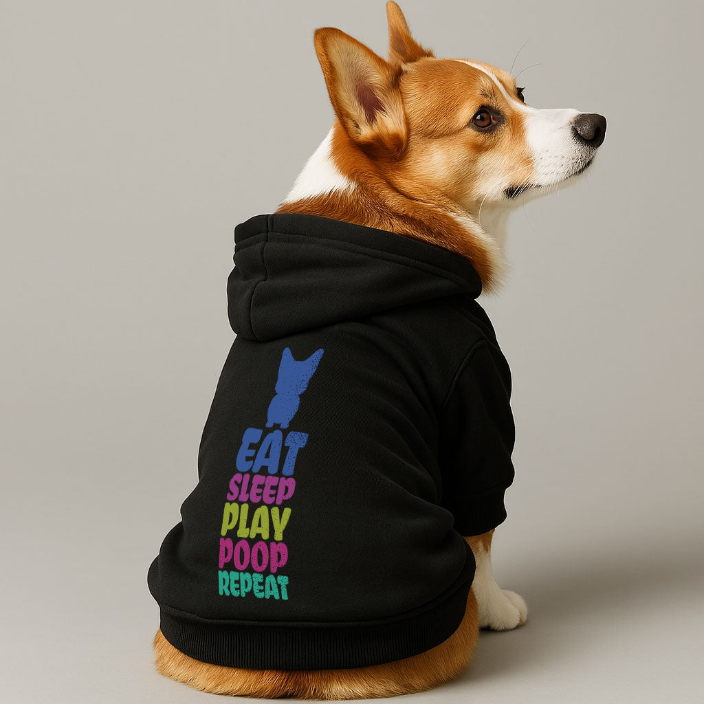 EAT, SLEEP, PLAY, POOP, REPEAT - Corgi Hoodie - Dog Clothes