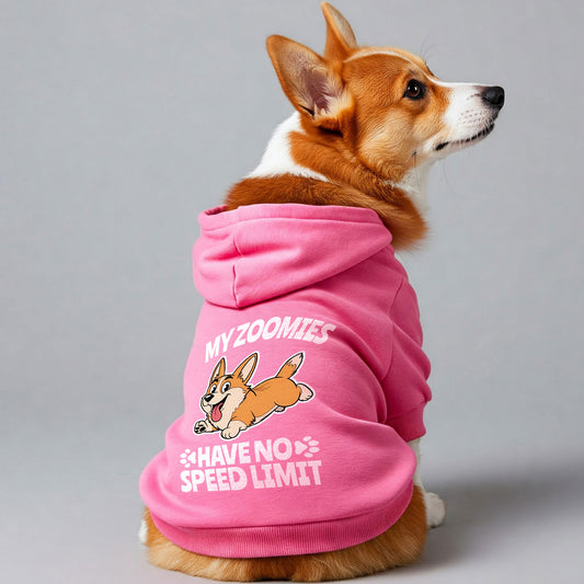 My zoomies have no speed limit - Corgi Hoodie - Dog Clothes
