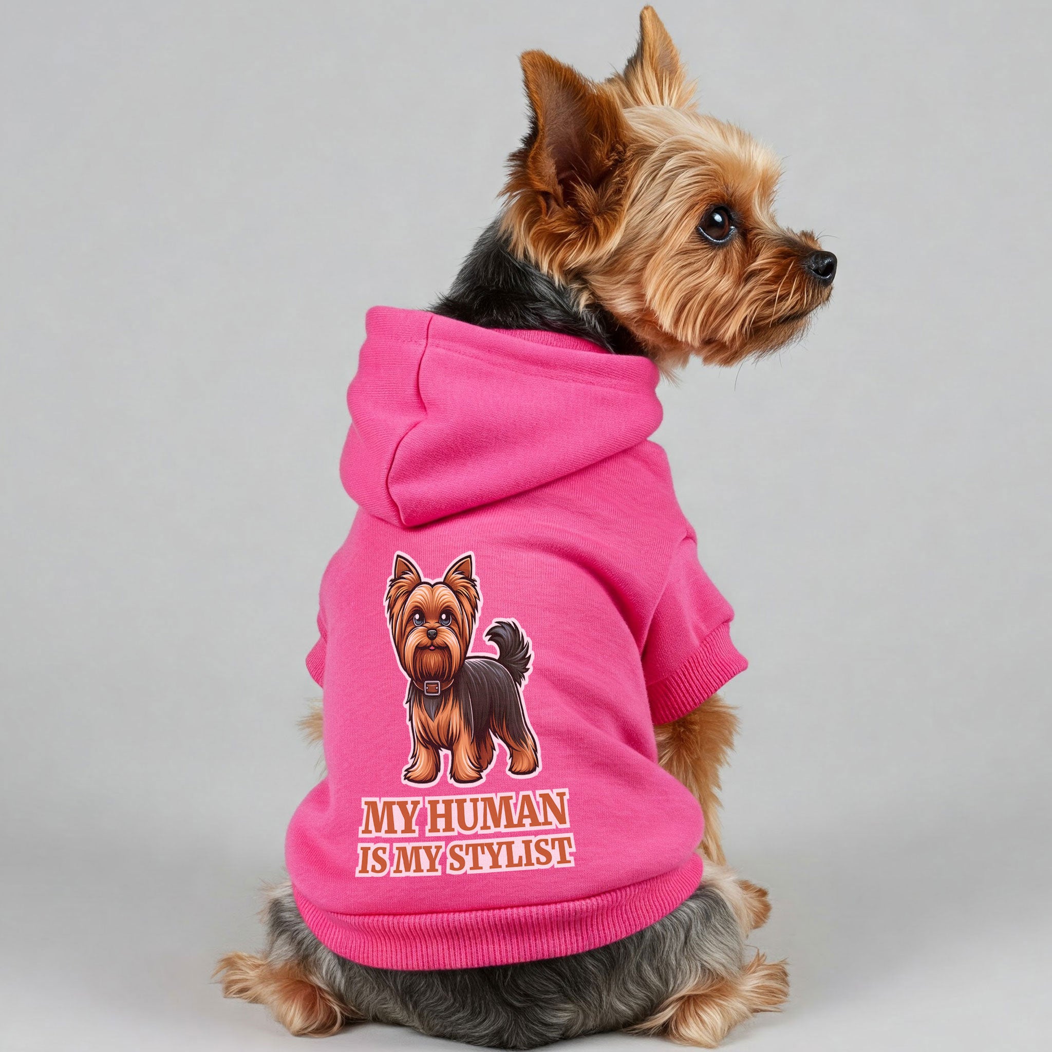 My Human is My Stylist - Yorkie Hoodie - Dog Clothes